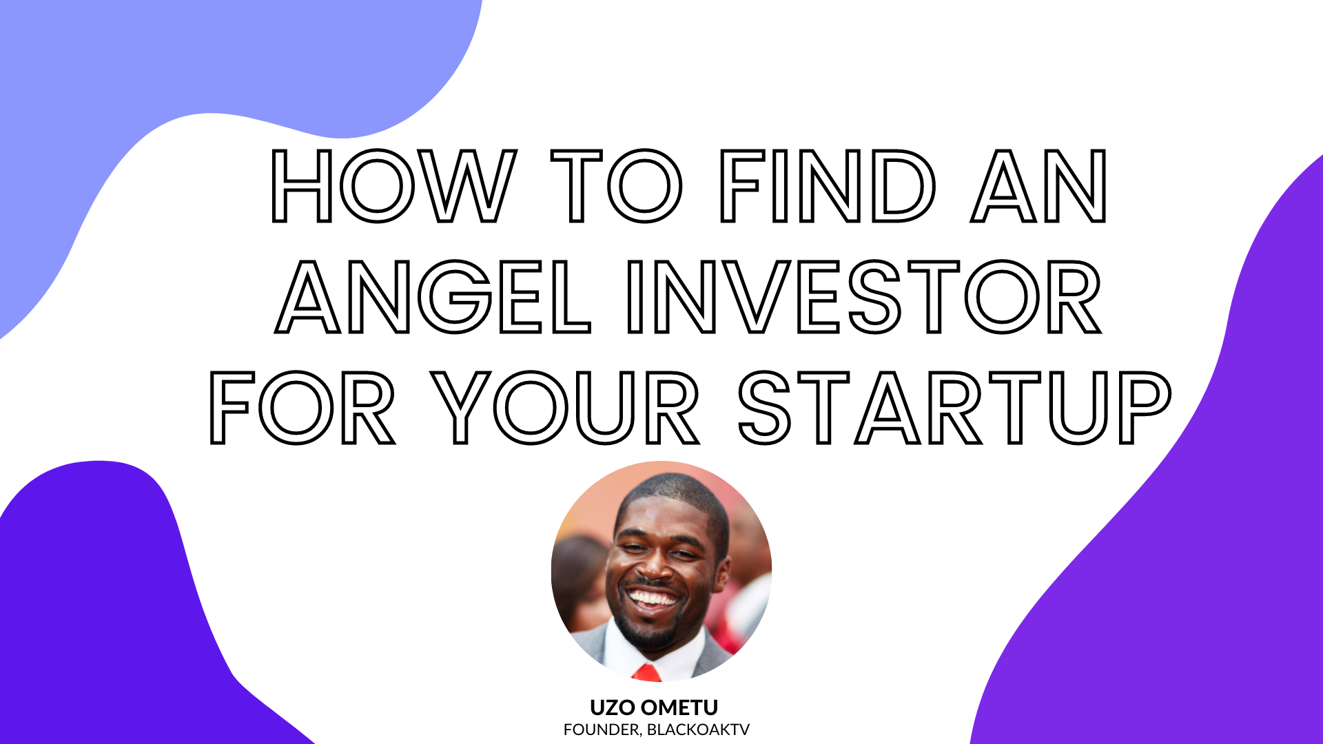 How to find angel investors for your startup